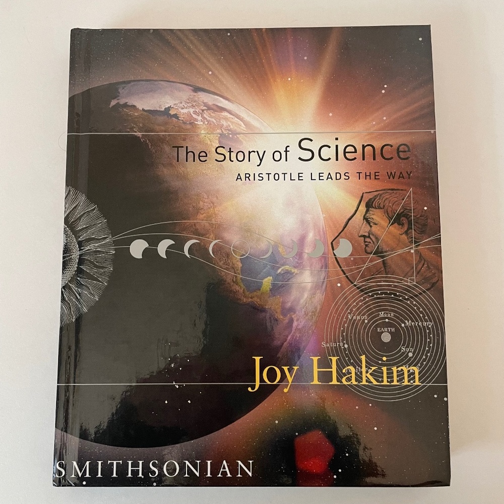 The Story of Science: Aristotle Leads the Way - Hardcover By Hakim, Joy